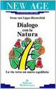 Dialogo con la natura. La via verso un nuovo equilibrio