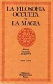 La filosofia occulta o la magia [Edizione Intonsa]: 1