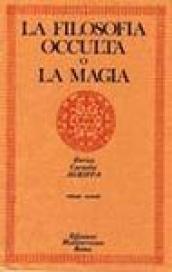 La filosofia occulta o la magia [Edizione Intonsa]: 1