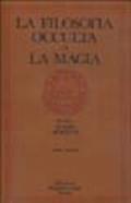 La filosofia occulta o La magia. 2: La magia celeste, la magia cerimoniale