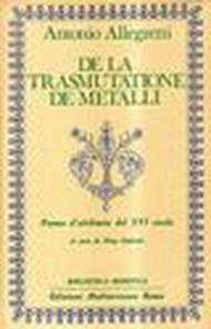 De la trasmutatione de metalli