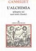 L'alchimia. 2.Gli antichi. Testi classici