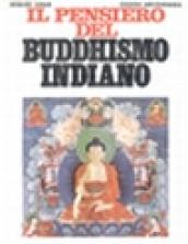 Il pensiero del buddhismo indiano