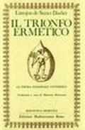 Il trionfo ermetico. La pietra filosofale vittoriosa