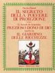 Il segreto della polvere di proiezione-Prezioso dono di Dio. Il giardino delle ricchezze