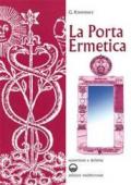 La porta ermetica (Esoterismo e alchimia)