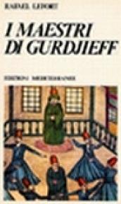 I maestri di Gurdjieff