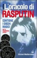 L'oracolo di Rasputin. Con i dischi magici per la consultazione pratica