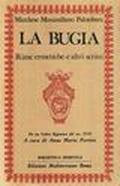 La bugia. Rime ermetiche e altri scritti