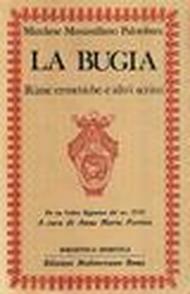 La bugia. Rime ermetiche e altri scritti