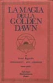 La magia della Golden Dawn. 4.