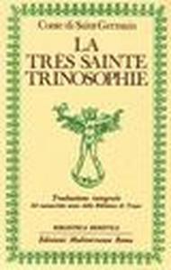 La très sainte trinosophie