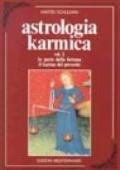 Astrologia karmica. 2.La parte della fortuna. Il karma del presente