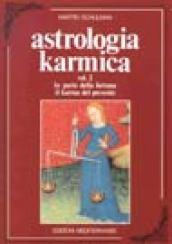 Astrologia karmica. 2.La parte della fortuna. Il karma del presente