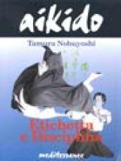 Aikido. Etichetta e disciplina