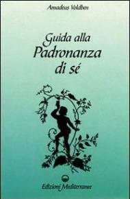 Guida alla padronanza di sé