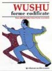 Wushu. Forme codificate