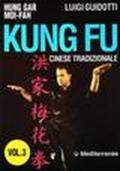 Kung fu tradizionale cinese vol.3