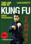Kung fu tradizionale cinese. 4.Tang lang bong-bo