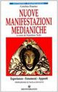 Nuove manifestazioni medianiche