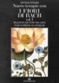 Nuove terapie con i fiori di Bach (1-2)