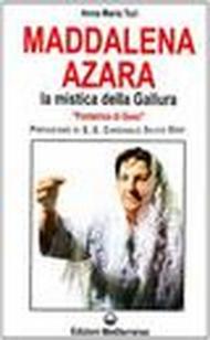 Maddalena Azara. La mistica della Gallura