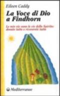 La voce di Dio a Findhorn