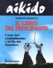 Aikido. Il libro del principiante