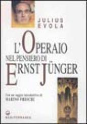 L'operaio nel pensiero di Ernst Junger