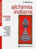 Alchimia indiana. Rasayana. Arte della lunga vita