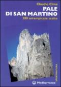 Pale di San Martino. 200 arrampicate scelte