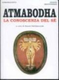 Atmabodha. La conoscenza del sé