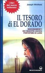 Il tesoro di Eldorado. Insegnamenti dei maestri ascesi portatori di luce