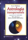 Astrologia transpersonale. Alla ricerca delle finalità dell'anima