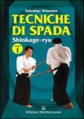 Tecniche di spada. Shinkage-ryu vol.1