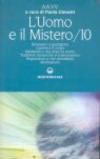 L'uomo e il mistero: 10