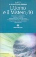 L'uomo e il mistero: 10