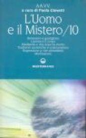 L'uomo e il mistero: 10