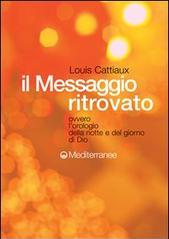Il messaggio ritrovato. L'orologio della notte e del giorno di Dio