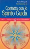 Iniziazione al contatto con lo spirito guida