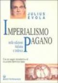 Imperialismo pagano. Il fascismo dinnanzi al pericolo euro-cristiano