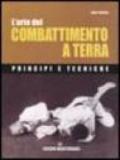 L'arte del combattimento a terra. Principi e tecniche