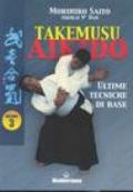 Takemusu aikido. 3.Ultime tecniche di base