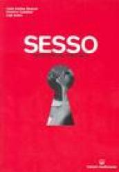 Sesso. Energia, fantasia, vitalità, gioco