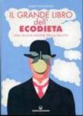 Il grande libro dell'ecodieta. Una nuova visione della salute