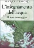 L'insegnamento dell'acqua. Il suo messaggio