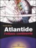 Atlantide. L'ottavo continente