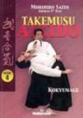 Takemusu aikido. 4.Kokyunage