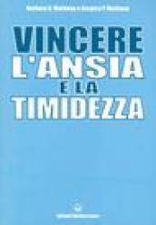 Vincere l'ansia e la timidezza