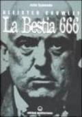 Aleister Crowley. La bestia 666